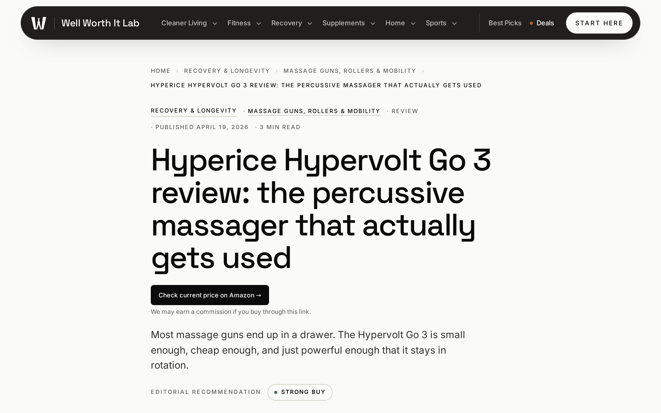 Well Worth It Lab's Hypervolt Go 3 review page, headed that the percussive massager actually gets used